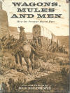 Wagons-mules-men
